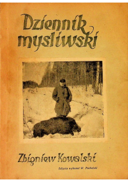 Dziennik myśliwski 1947 r.