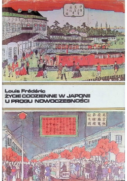 Życie codzienne w Japonii u progu nowoczesności 1868 1912