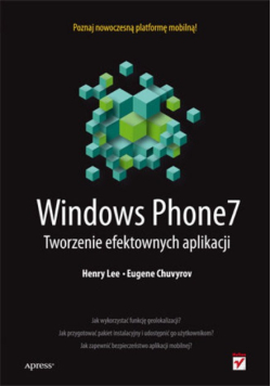 Windows Phone 7 tworzenie efektownych aplikacji