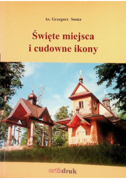 Święte miejsca i cudowne ikony
