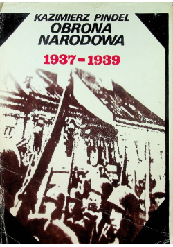 Obrona Narodowa 1937 - 1939