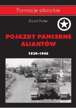 Pojazdy pancerne aliantów 1939 - 1945