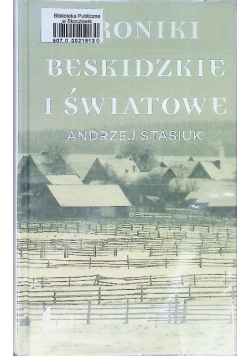 Kroniki beskidzkie i światowe