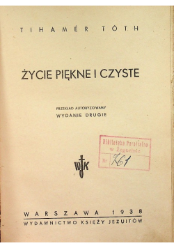 Życie piękne i czyste 1938 r.