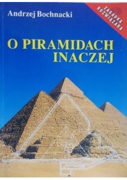 O piramidach inaczej