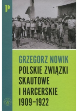 Polskie związki skautowe i harcerskie 1909 - 1922