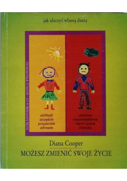 Możesz zmienić swoje życie