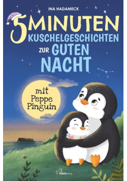 5-Minuten-Kuschelgeschichten zur guten Nacht
