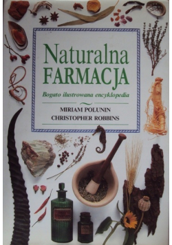 Naturalna farmacja Bogato ilustrowana
