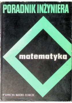 Poradnik inżyniera matematyka Tom 2