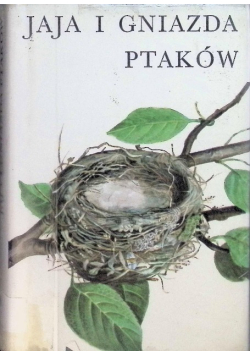 Jaja i gniazda ptaków