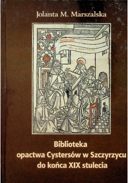 Biblioteka opactwa Cystersów w Szczyrku do końca XIX stulecia