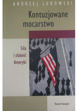 Kontuzjowane mocarstwo