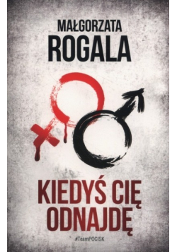 Kiedyś Cię odnajdę