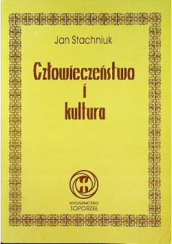 Człowieczeństwo i kultura