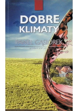 Dobre klimaty wybór Felietonów