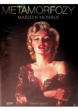 Metamorfozy Marilyn Monroe