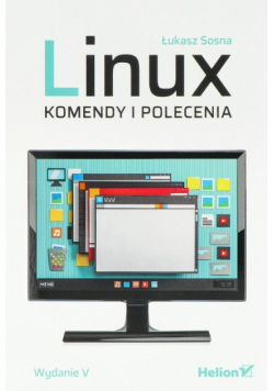 Linux. Komendy i polecenia
