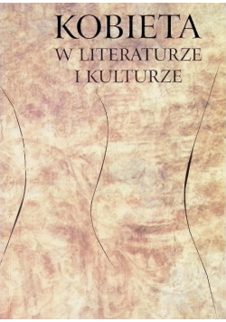 Kobieta w literaturze i kulturze