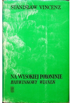 Na wysokiej połoninie Barwinkowy Wianek