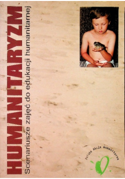 Humanitaryzm scenariusze zajęć do edukacji humanitarnej