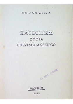 Katechizm życia chrześcijańskiego 1949 r.