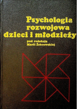 Psychologia rozwojowa dzieci i młodzieży