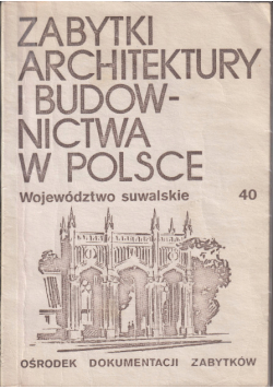 Zabytki architektury i budownictwa w Polsce Część  40