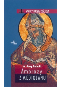 Ambroży z Mediolanu