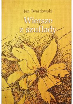 Wiersze z szuflady