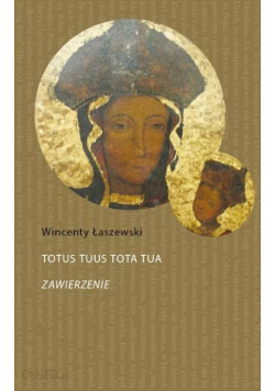 Totus Tuus Tota Tua