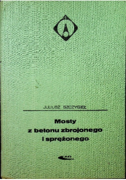 Mosty z betonu zbrojonego i sprężonego
