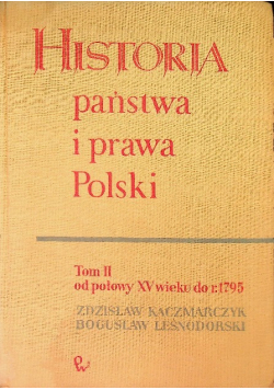 Historia państwa i prawa Polski  Tom II