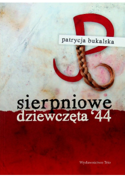 Sierpniowe dziewczęta '44