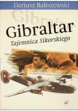 Gibraltar Tajemnica Sikorskiego