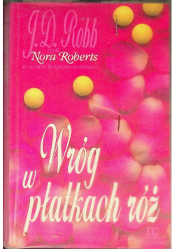 Wróg w płatkach róż