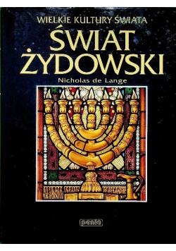 Wielkie kultury świata Świat żydowski