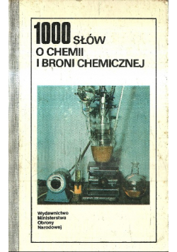 1000 słów o chemii i broni chemicznej