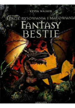 Lekcje rysowania i malowania Fantasy bestie