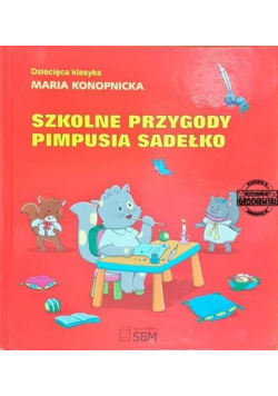 Szkolne przygody Pimpusia Sadełko