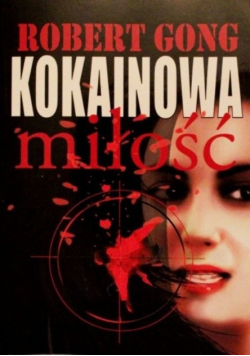 Kokainowa miłość