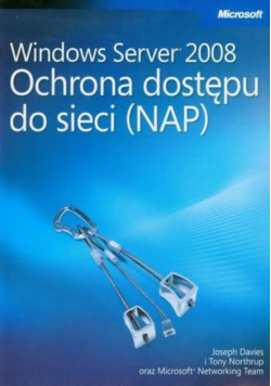 Windows Server 2008 Ochrona dostępu do sieci NAP