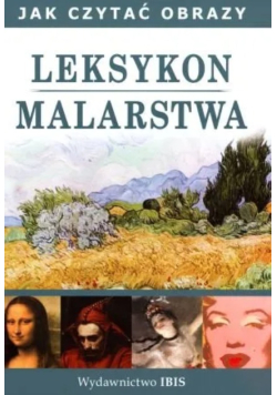 Jak czytać obrazy Leksykon malarstwa