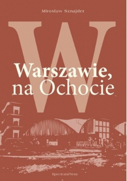 W Warszawie na Ochocie