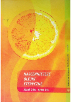 Najcenniejsze olejki eteryczne