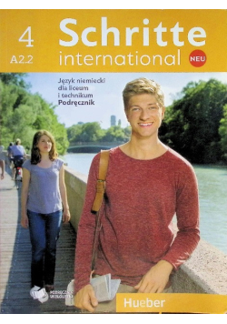 Schritte International Neu Klasa 4 Podręcznik dla liceum i technikum Poziom A2.2