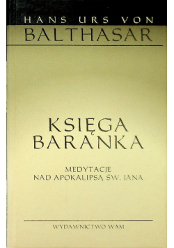 Księga Baranka medytacje nad Apokalipsą św. Jana