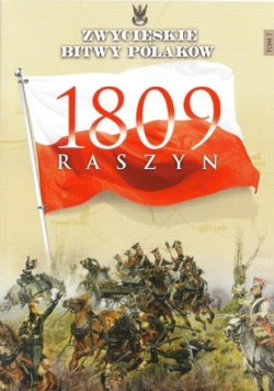 Zwycięskie Bitwy Polaków Tom 7 Raszyn 1809