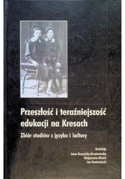 Przeszłość i teraźniejszość edukacji na Kresach