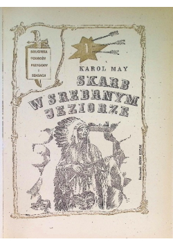 Winnetou Skarb w srebrnym jeziorze Tom 1 do 3